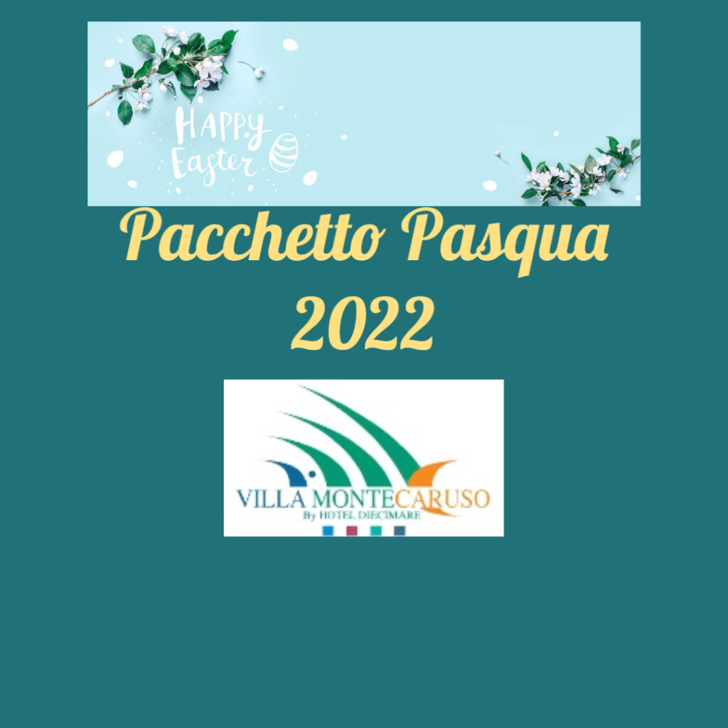 Pacchetto Pasqua 2022